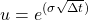 \[u=e^ {( \sigma \sqrt {\Delta t})}\]