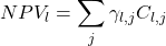 \[NPV_l=\sum_{j}^{}\gamma_{l,j}C_{l,j}\]