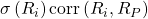 \sigma\left( R_i \right)\text{corr}\left( R_i, R_P \right)