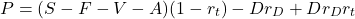 \[P=(S-F-V-A)(1-r_t)-Dr_D+Dr_Dr_t\]