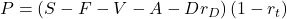 P=\left( S-F-V-A -Dr_D\right)\left( 1-r_t \right)