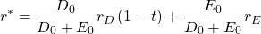 \[r^*=\frac{D_0}{D_0+E_0}r_{D}\left( 1-t \right)+\frac{E_0}{D_0+E_0}r_{E}\]